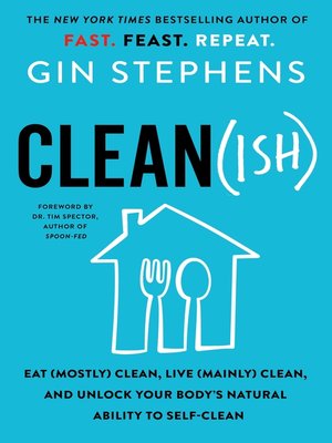 cover image of Clean(ish): Eat (Mostly) Clean, Live (Mainly) Clean, and Unlock Your Body's Natural Ability to Self-Clean
